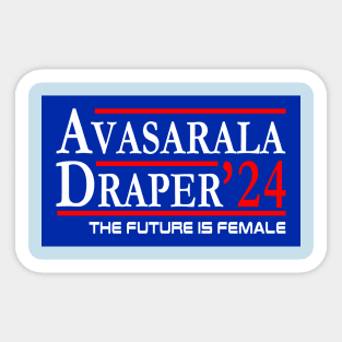 The Future is Female Avasarala Draper Elections 2024 Sticker